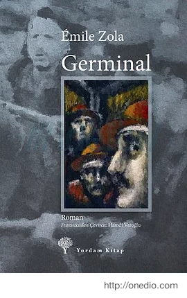 "Germinal", (1885) Emile Zola