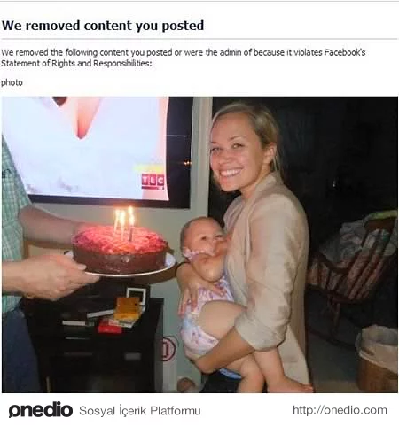 Bu fotoğrafta da bebek annesini emziriyor gibi gözüküyor, işte bu yüzden fotoğraf Facebook'tan kaldırıldı.